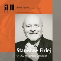 Stanisław Firlej w 70. rocznicę urodzin