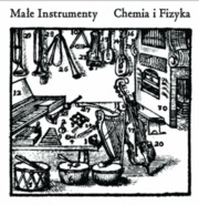Małe Instrumenty - Chemia i Fizyka (CD)