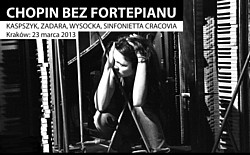 Chopin bez fortepianu