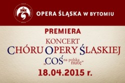 COŚ na polską nutę - premiera w Bytomiu