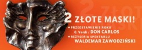 2 "Złote Maski" dla spektaklu "Don Carlos"