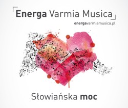 Energa Varmia Musica - Słowiańska moc