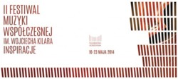 Festiwal Muzyki Współczesnej im. Wojciecha Kilara - po raz drugi w Gorzowie