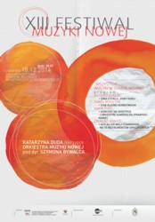 XIII Festiwal Muzyki Nowej 2014