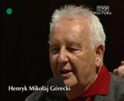 Henryk Mikołaj Górecki - TVP Kultura