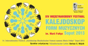 Kalejdoskop Form Muzycznych im. Marii Fołtyn - Sopot 2013