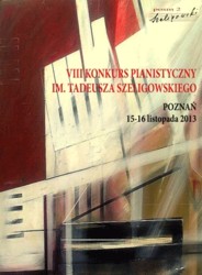 VIII Konkurs Pianistyczny im Tadeusza Szeligowskiego 2013