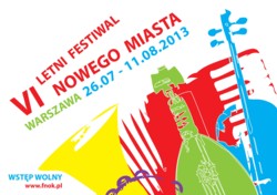 VI LETNI FESTIWAL NOWEGO MIASTA 2013
