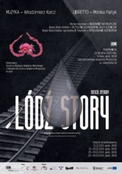 ŁÓDŹ STORY - prapremiera musicalu Włodzimierza Korcza