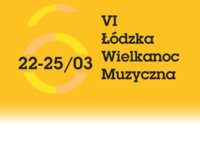 Łódzka Wielkanoc Muzyczna 2013