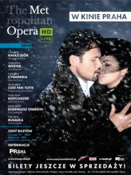 THE METROPOLITAN OPERA: Live in HD w Kinie Praha