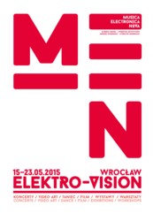 6. Międzynarodowy Festiwal Muzyki Elektroakustycznej „Musica Electronica Nova” 2015