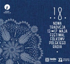 XVIII Festiwal Folkowy Polskiego Radia „Nowa Tradycja” 2015