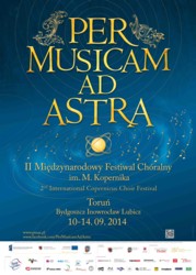 Per Musicam ad Astra - II Międzynarodowy Festiwal Chóralny im. Mikołaja Kopernika
