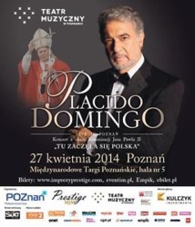 Placido Domingo Live in Poznań - Tu zaczęła się Polska