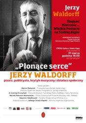 Jerzy Waldorff - pisarz, publicysta, krytyk muzyczny i działacz społeczny