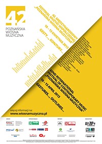 42. „Poznańska Wiosna Muzyczna” 2013