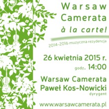 Warsaw Camerata a la carte! Muzyczna Rezydencja 2014-2016