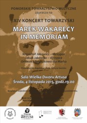 Marek Wakarecy in memoriam