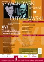 Wieczory z muzyką Karola Szymanowskiego i Witolda Lutosławskiego 2013