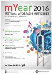 Festiwal Wyobraźni Muzycznej mYear 2016