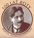 100 lat Roty Feliksa Nowowiejskiego